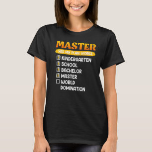 Kindergarten Bachelors Master Abschluss 1 T-Shirt