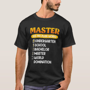 Kindergarten Bachelors Master Degree T-Shirt