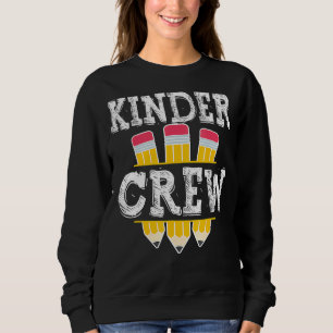 Kindergarten Crew Kindergarten Lehrer 1. Tag Sweatshirt
