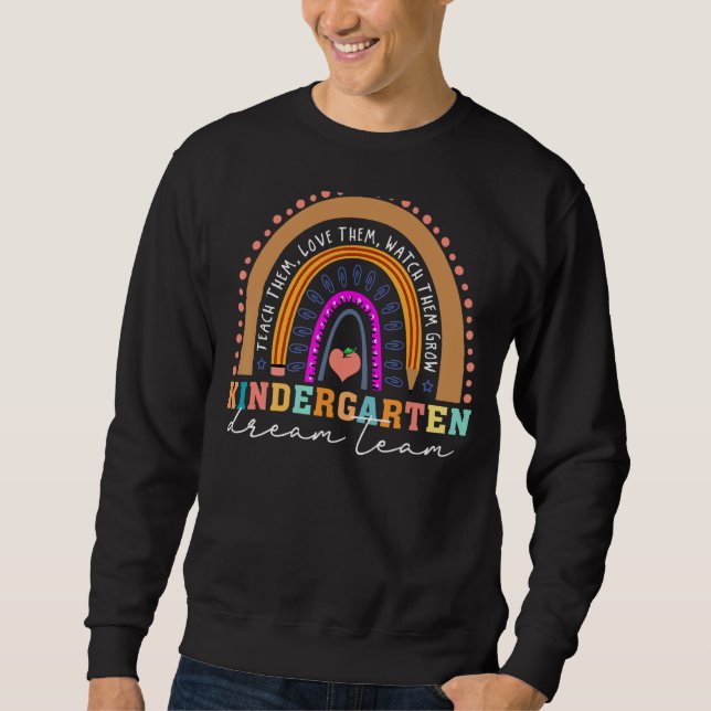 Kindergarten Dream Team Rainbow Erster Tag Sweatshirt (Vorderseite)