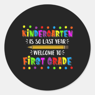 Kindergarten ist so letztes Jahr Runder Aufkleber