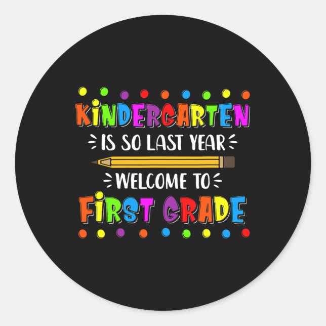 Kindergarten ist so letztes Jahr  Runder Aufkleber (Vorderseite)