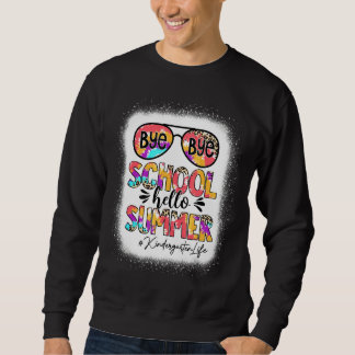 Kindergarten Leben durch Schule Hallo Sommer Letzt Sweatshirt