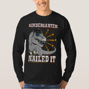 Kindergarten nagelte It Rex Dinosaur Graduierte Di T-Shirt