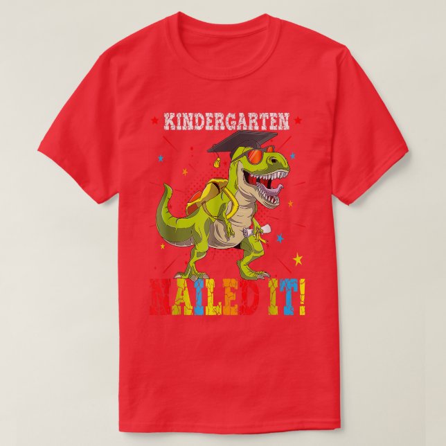 Kindergarten Nails It Dinosaur TRe Graduate Class T-Shirt (Design vorne)