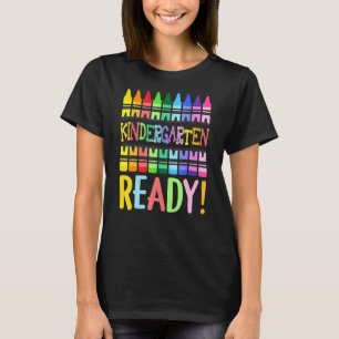 Kindergarten Ready Crayon Hallo Erster Tag des Sch T-Shirt