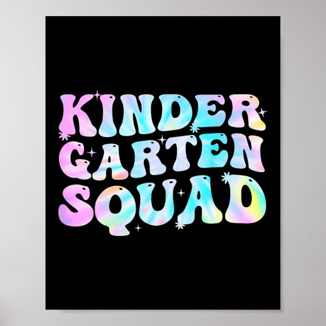 Kindergarten Squad Teacher Kids Tie Dye Ck To Scho Poster (Vorne)