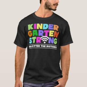 Kindergarten Strong Teacher Educational Preschool T-Shirt