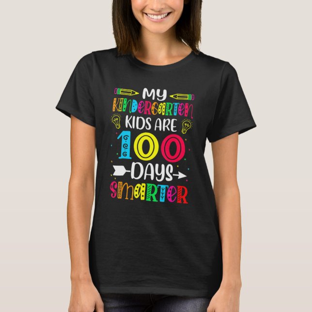 Kindergarten Teacher 100 Days Smarter 100th Day Of T-Shirt (Vorderseite)