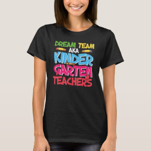 Kindergarten Traumteam Aka Dozenten Studentenklass T-Shirt