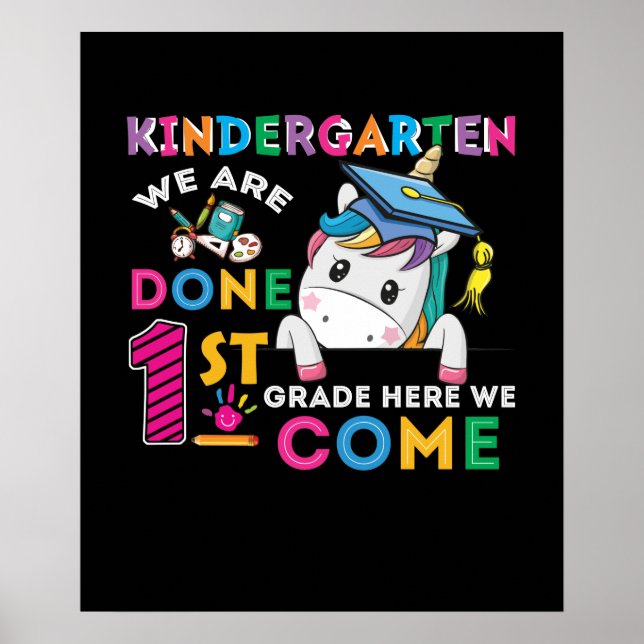 Kindergarten Wir sind fertig 1. Klasse hier kommen Poster (Vorne)