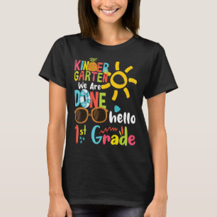 Kindergarten Wir sind fertig Hallo 1. Klasse für S T-Shirt