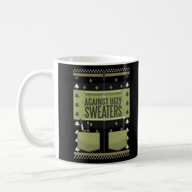 Kindergartenlehrer gegen üble Sweaters T-Shir Kaffeetasse (Links)