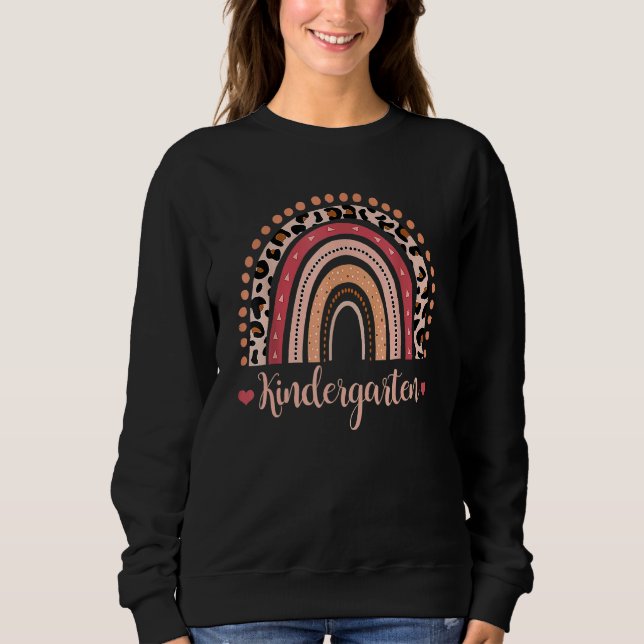 Kindergartenlehrer Leopard Regenbogen Erster Tag Sweatshirt (Vorderseite)