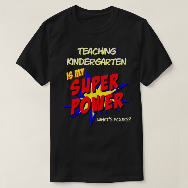 Kindergartenlehrer Superheld Superpower C T-Shirt (Design vorne)