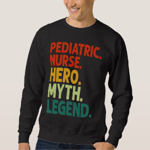 Kinderkrankenschwester Held Mythos Legende Vintage Sweatshirt