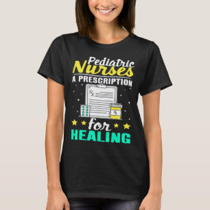 Kinderkrankenschwestern Ein Rezept für Heilung T-Shirt