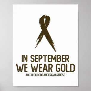 Kinderkrebsbewusstseinsmonat im September tragen w Poster