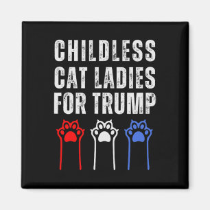Kinderlose Cat Ladys für Trump-republikanische Wäh Magnet