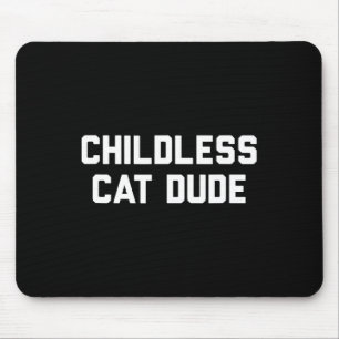 Kinderlose Cat-Typen Mousepad