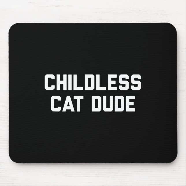 Kinderlose Cat-Typen Mousepad (Vorne)