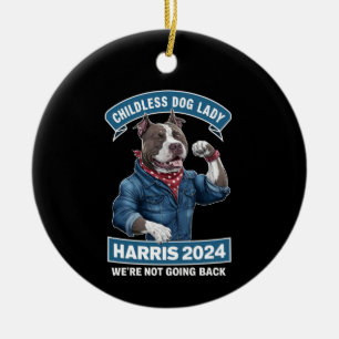 Kinderlose Hunde-Lady wählt Kamala Wahl 2024 Keramik Ornament