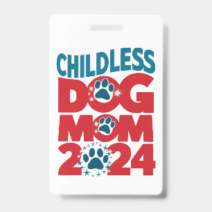 Kinderlose Hunde Mama Hunde Lady Voting Patriotic Ausweis