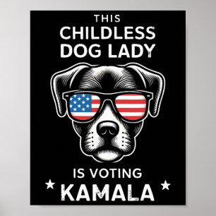 Kinderlose Hundedame wählt Kamala Harris 2024 Poster