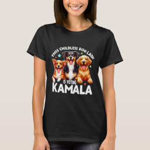Kinderlose Hundedame wählt Kamala Hund Lady Dog L T-Shirt