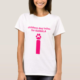 Kinderlose Hundedamen für Kamala lustige, rosa Hun T-Shirt