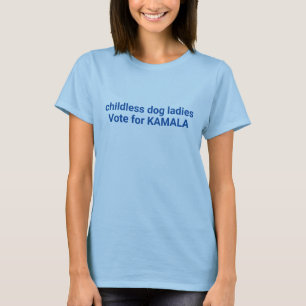 Kinderlose Hundedamen wählen Kamala lustig blau T-Shirt