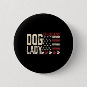 Kinderlose Hündin Lady 2024 US-Flagge Demokratisch Button