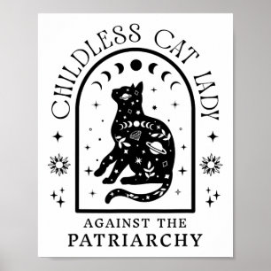 Kinderlose Katze gegen Patriarchat Feministische K Poster