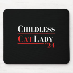 Kinderlose Katze Lady 24 Shirt Kamala Harris Präsi Mousepad