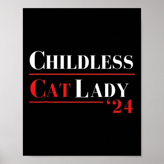Kinderlose Katze Lady 24 Shirt Kamala Harris Präsi Poster (Vorne)