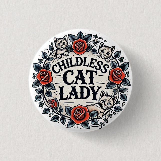 Kinderlose Katze Lady Button (Vorderseite)