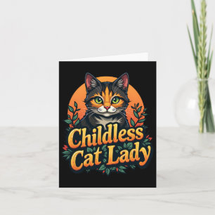 Kinderlose Katze Lady Funny Cat Lover 2 Karte