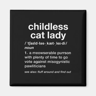 Kinderlose Katze Lady Funny Dictionary Definition Magnet