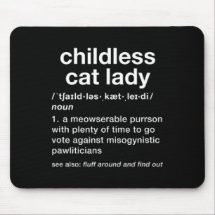 Kinderlose Katze Lady Funny Dictionary Definition Mousepad