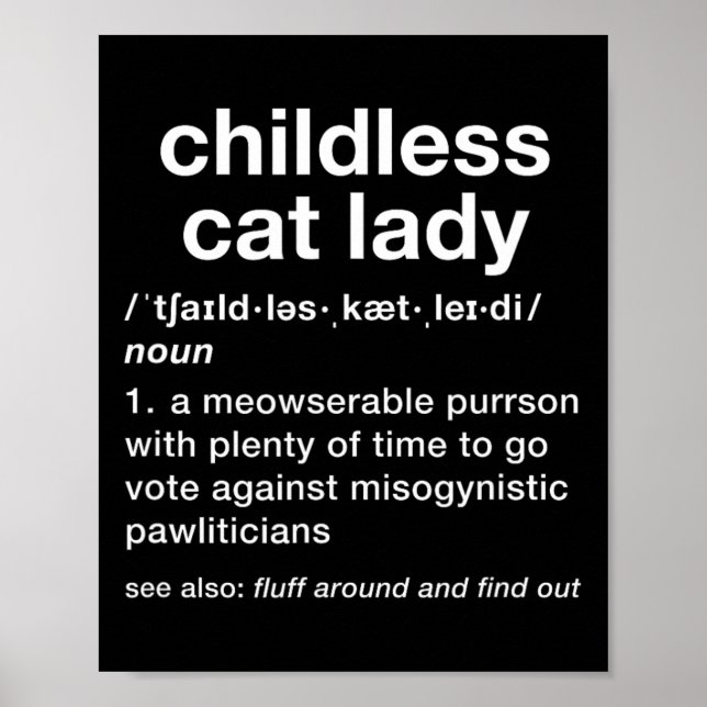 Kinderlose Katze Lady Funny Dictionary Definition Poster (Vorne)