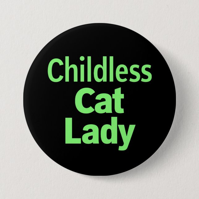 Kinderlose Katze Lady Funny Vote 2024 Button (Vorderseite)