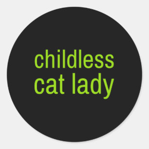 Kinderlose Katze Lady Funny Vote 2024 Frau Präside Runder Aufkleber