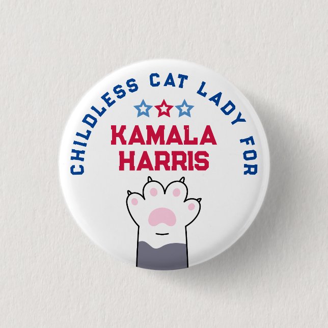 Kinderlose Katze Lady Kamala Harris Präsident 2024 Button (Vorderseite)