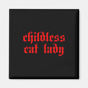 Kinderlose Katze Lady Millennial 2024 Gotisches Ni Magnet