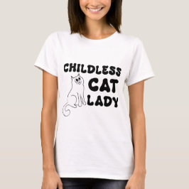 Kinderlose Katze Lady - Schwarz auf Weiß T-Shirt