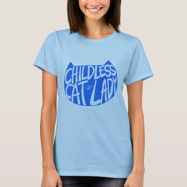 Kinderlose Katze Lady T-Shirt (Vorderseite)