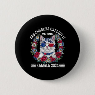 Kinderlose Katze Lady wählt Kamala Harris 2024 Button
