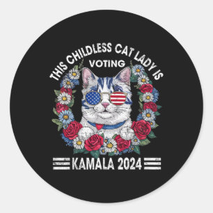 Kinderlose Katze Lady wählt Kamala Harris 2024 Runder Aufkleber