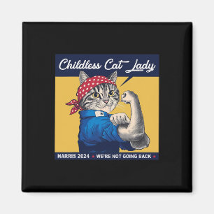 Kinderlose Katze Lady Wir gehen nicht zurück Kamal Magnet