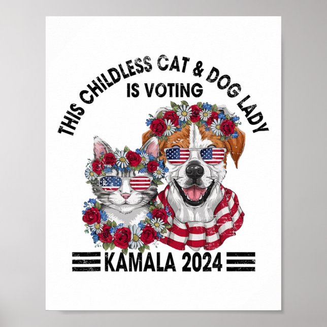 Kinderlose Katze und Hundedame wählt Kamala Harris Poster (Vorne)